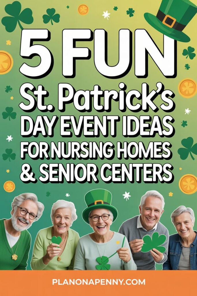 5 Fun St. Patrick's Day Event Ideas for Nursing Homes & Senior Centers p1