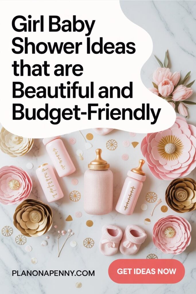 Girl Baby Shower Ideas That Are Beautiful and Budget Friendly